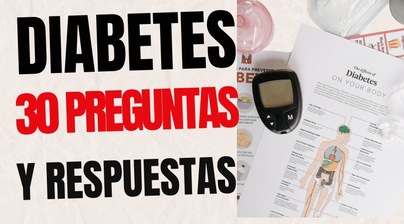 30 preguntas y respuestas sobre la diabetes